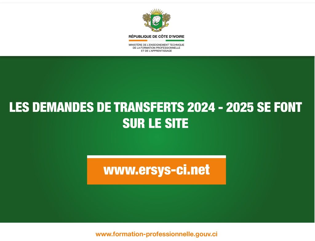 Les demandes de transfert 2024-2025 lancées dans les Établissements d'Enseignement et de Formation Professionnelle (ETFP) en Côte d'Ivoire